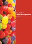 Case Studies in Retail Management - Vol. I
