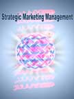 Strategic Marketing Management